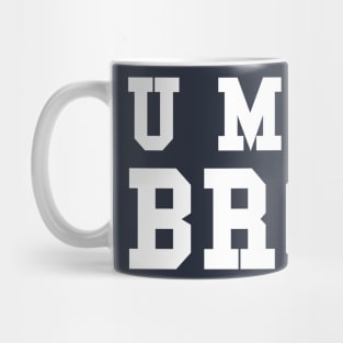 U MAD BRO? Mug